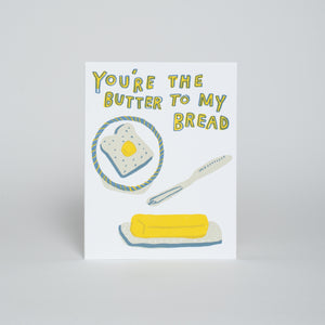 Butter My Bread Valentine Greeting Card