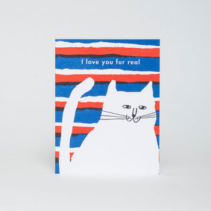 Love You Fur Real Valentine Greeting Card