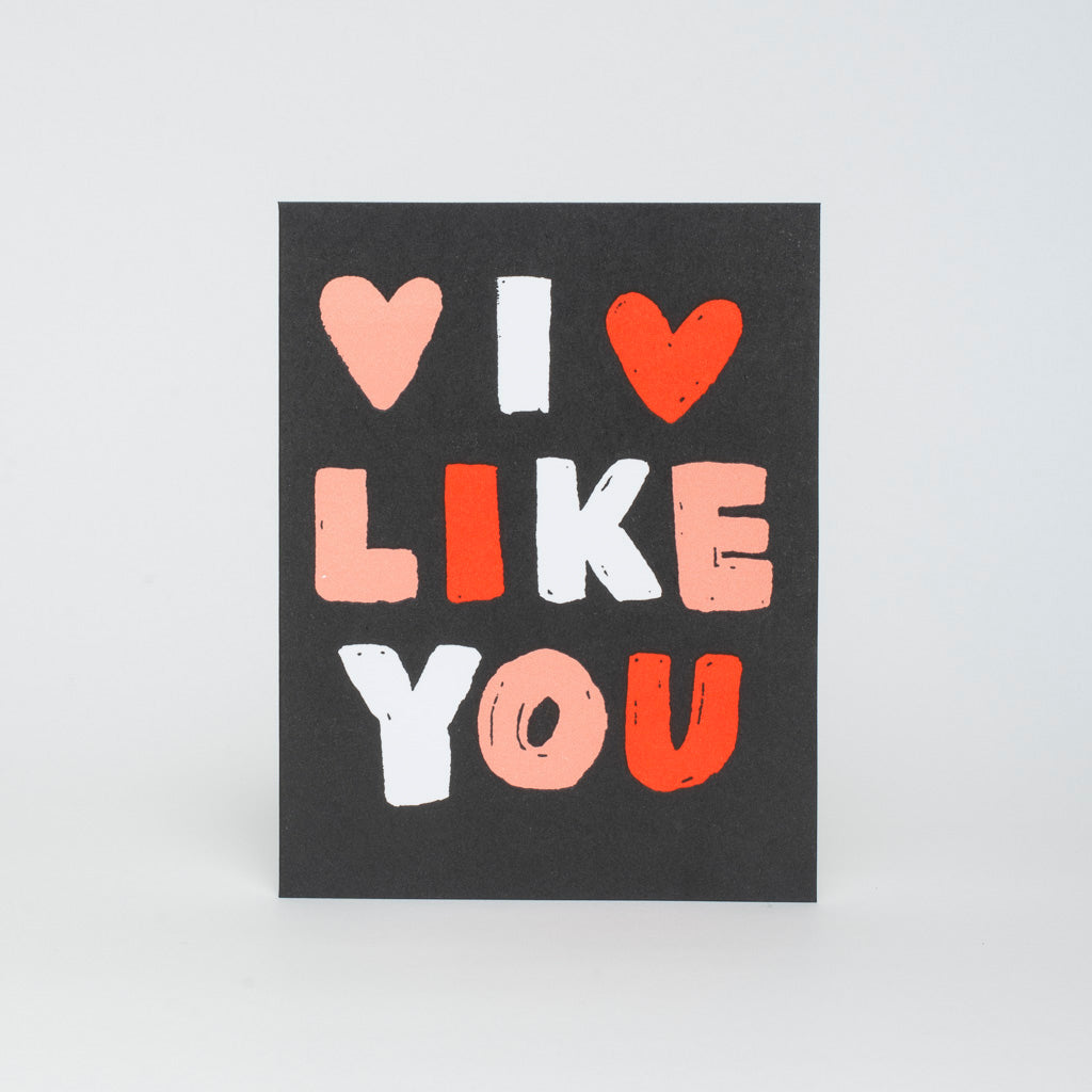 I Like You Valentine Greeting Card